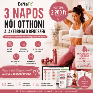 BartaFit Női Otthoni Alakformáló Rendszer